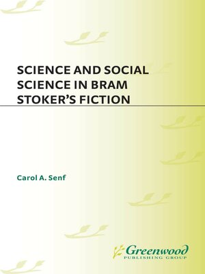 cover image of Science and Social Science in Bram Stoker's Fiction